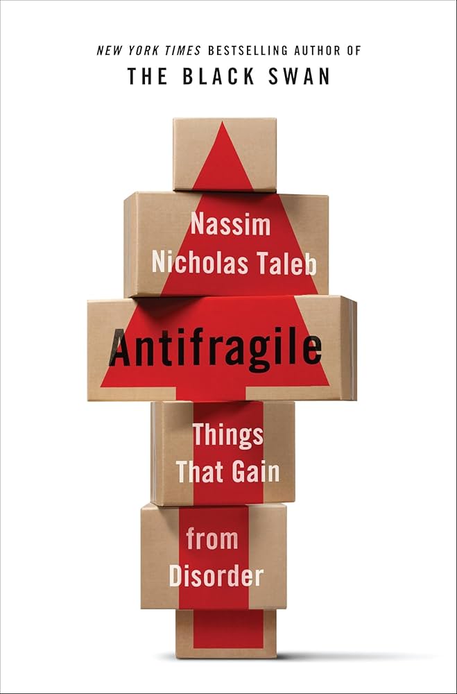 Amazon | Antifragile: Things That Gain from Disorder